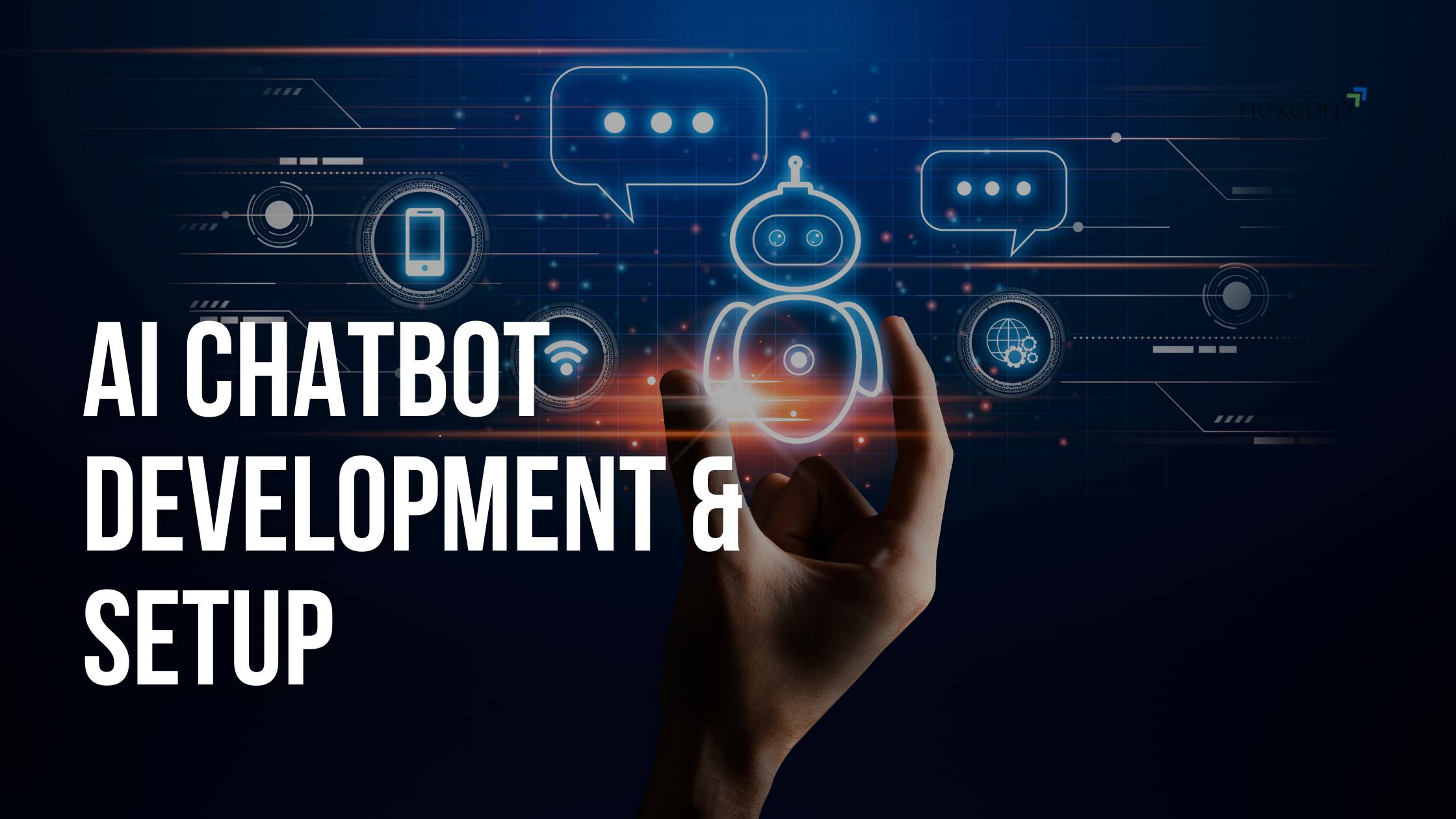 AI Chatbot Development to Automate and Scale Customer Support - Blog - Our Services - NexCorp