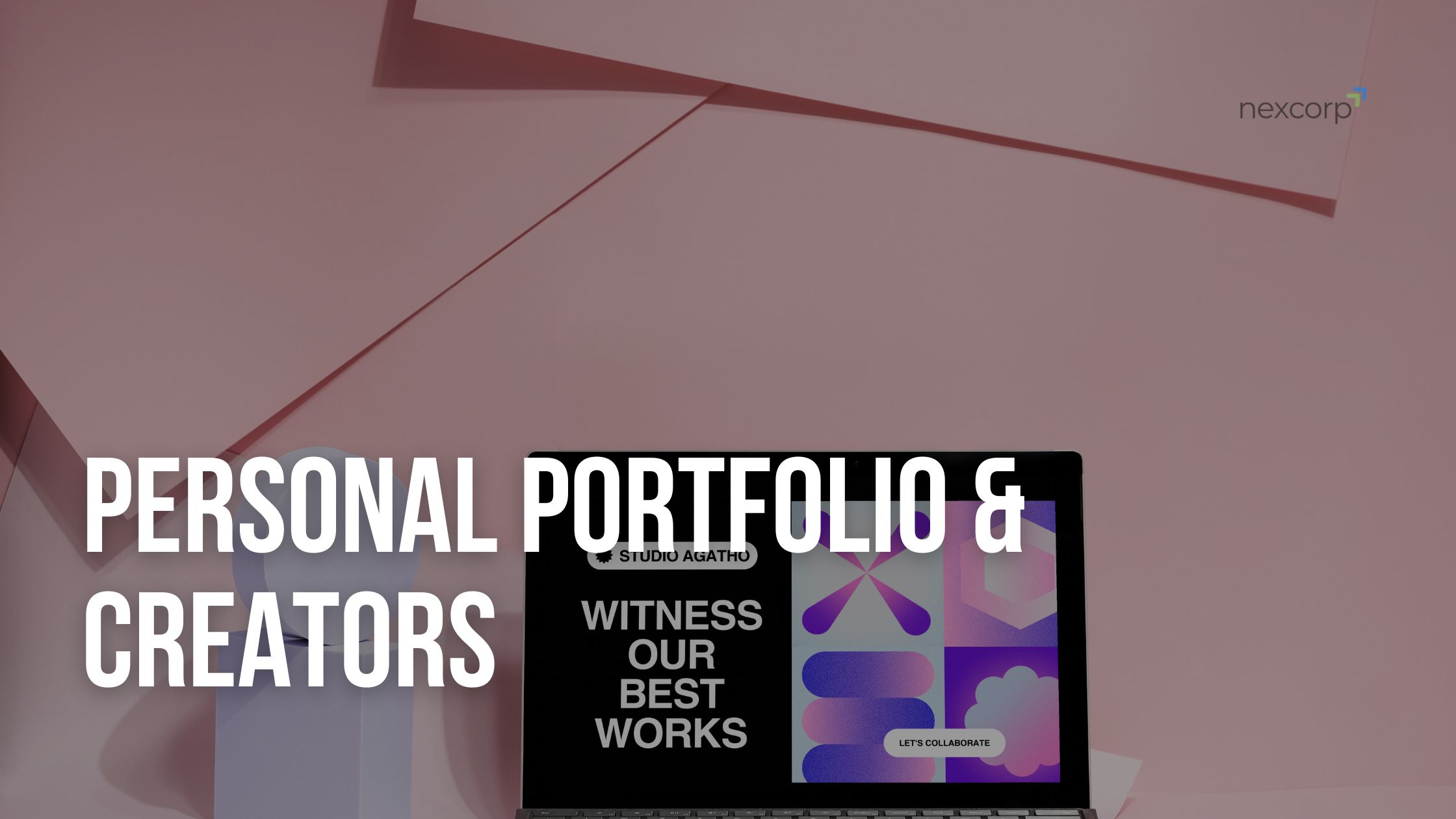 Custom Portfolio Websites for Creators & Personal Brands - Blog - Industries We Serve - NexCorp